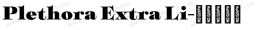 Plethora Extra Li字体转换